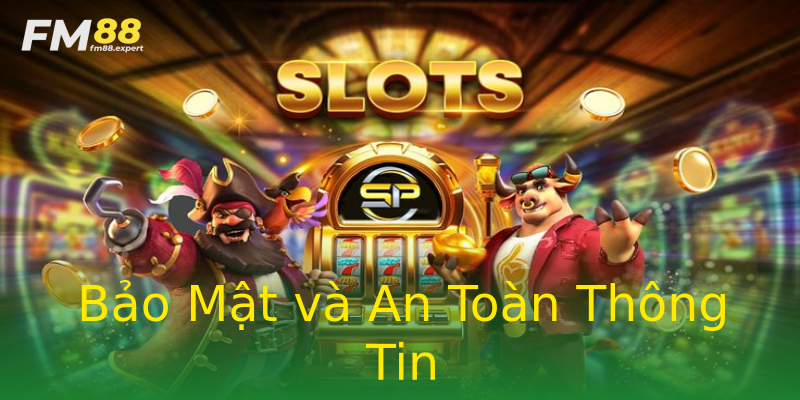 Bảo Mật và An Toàn Thông Tin Bảo Mật và An Toàn Thông Tin