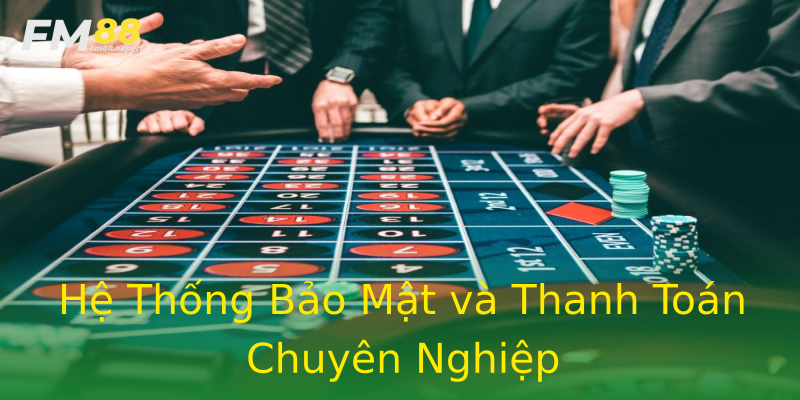 Hệ Thống Bảo Mật và Thanh Toán Chuyên Nghiệp Hệ Thống Bảo Mật và Thanh Toán Chuyên Nghiệp