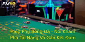 Hiep Phu Bong A Noi Kham Pha Tai Nang Va Gan Ket Am Me