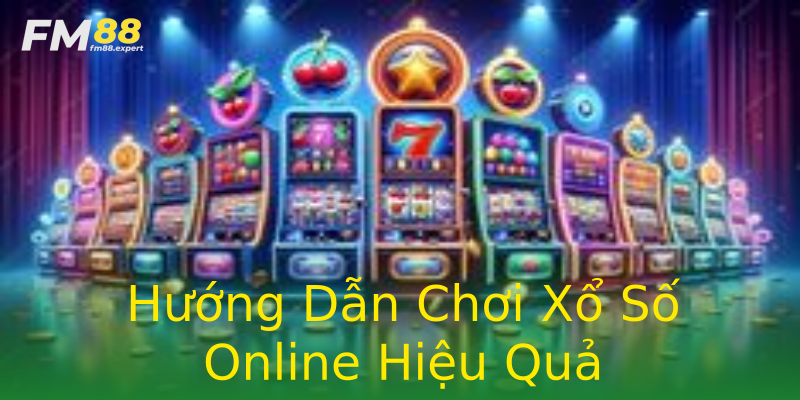 Hướng Dẫn Chơi Xổ Số Online Hiệu Quả Hướng Dẫn Chơi Xổ Số Online Hiệu Quả