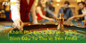 Kham Pha Keo Chan Le Hanh Trinh Au Tu Thu Vi Tren Fm88