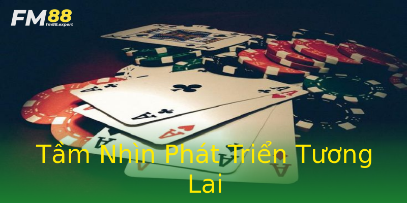 Tầm Nhìn Phát Triển Tương Lai Tầm Nhìn Phát Triển Tương Lai